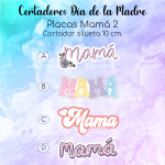 Cortador de Galletas Placas Mamá 2